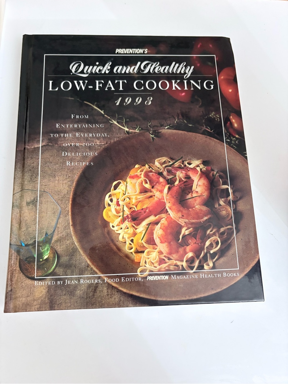 'Prevention Quick Healthy Low-fat Cooking by Prevention Book
